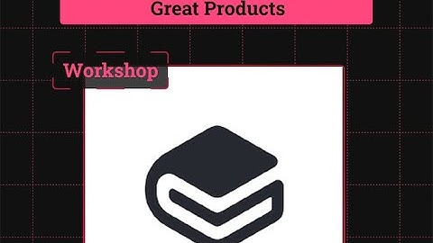 Workshop: Building Great Docs for a Great Product with Tal Gluck from GitBook