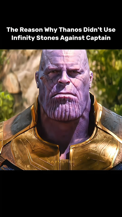 The Reason Why Thanos Didn't Use Infinity Stones Against Captain America 🤯