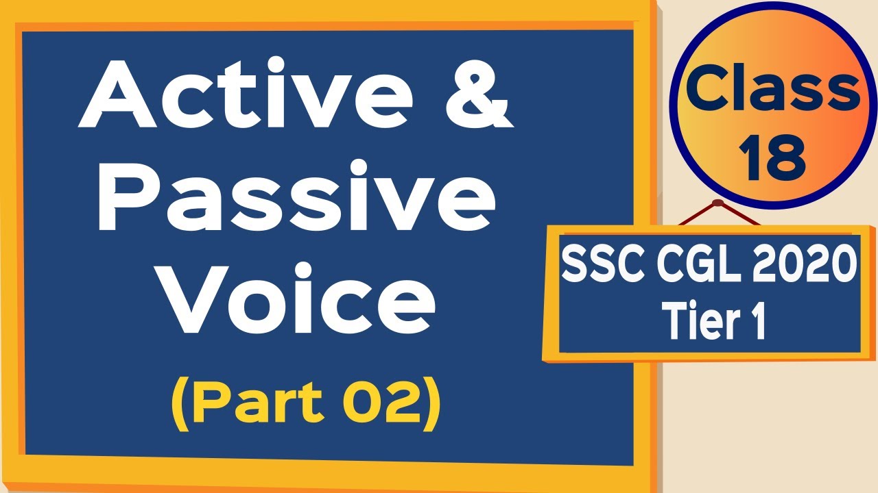 Active and Passive Voice for SSC CGL | Active and Passive Voice in ...
