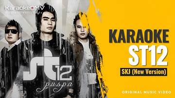 ST12 - SKJ (New Version) Karaoke Original Music Video