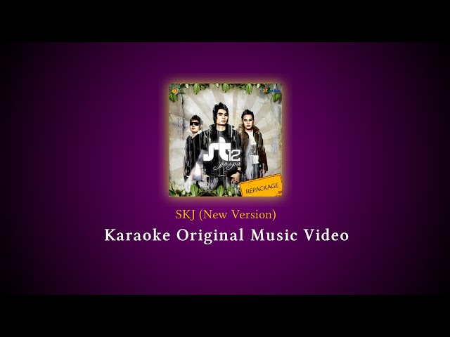 ST12 - SKJ (New Version) Karaoke Original Music Video class=