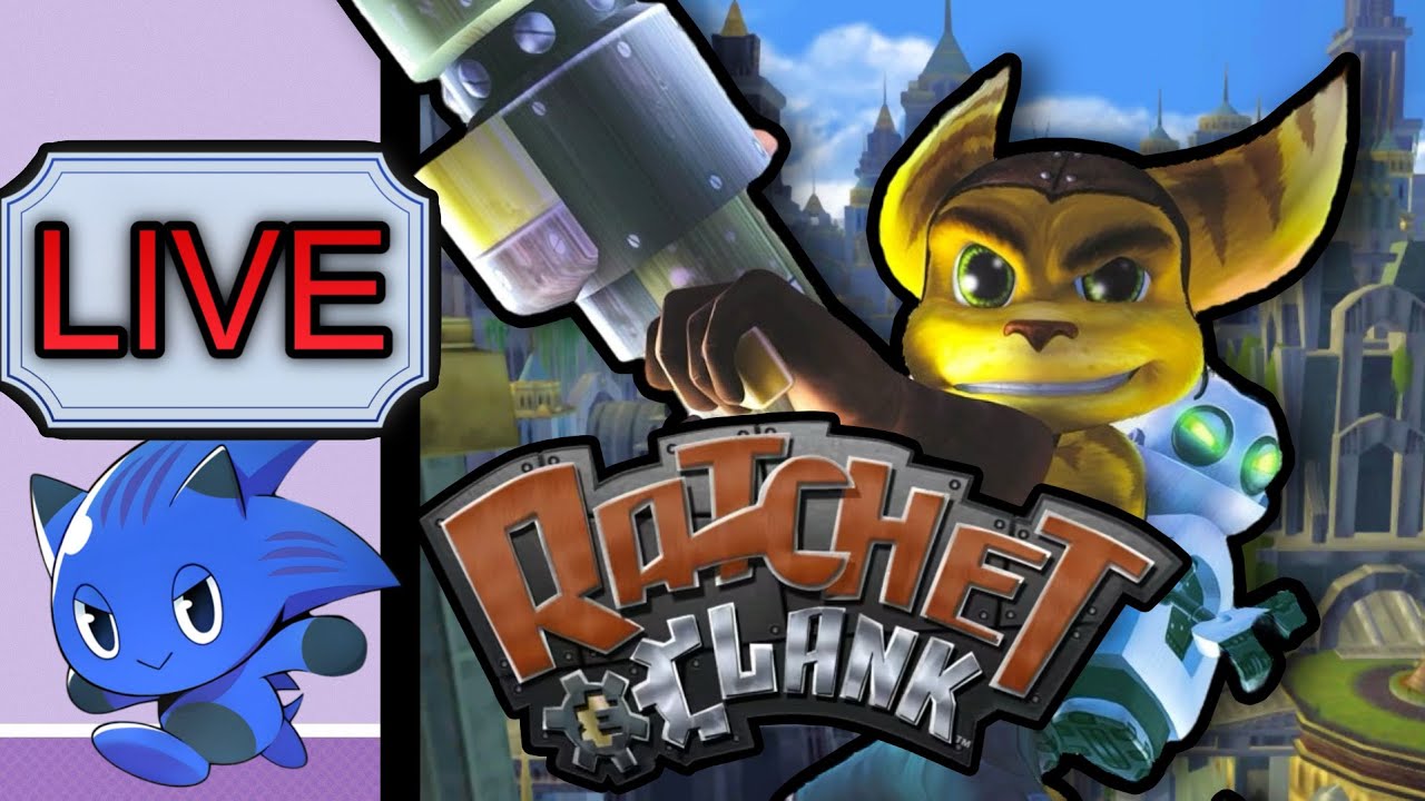 Playing Ratchet & Clank 2002 | Live Playthrough