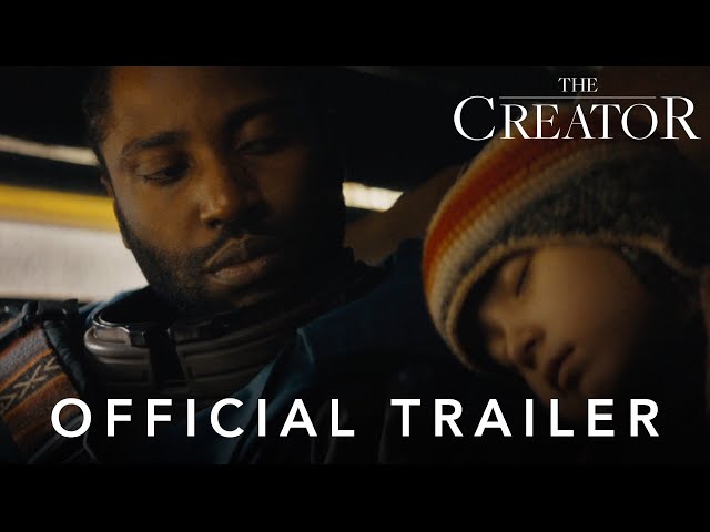 The Creator  Official Trailer 