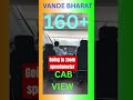 🚄 Vande Bharat from the Loco Cab View! | Life of a Loco Pilot