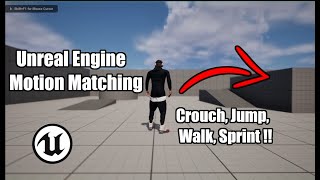 Mastering Motion Matching in Unreal Engine: Next-Level Animation Techniques