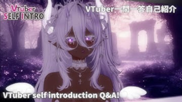 [Self-Introduction] Vtuber Q&A self intro! w/Velorelia!