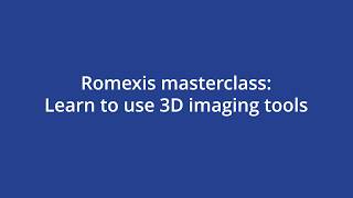 Romexis Masterclass: Learn to use 3D imaging tools