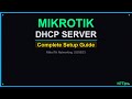 How to Configure DHCP Server on MikroTik — Full Tutorial 2026