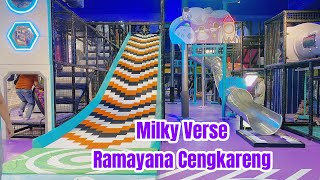 Bermain di MILKY VERSE Ramayana Cengkareng - Playground untuk Anak2 dan Dewasa‼️