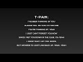 T-Pain - Textin' My Ex ft. Tiffany Evans (Lyrics)