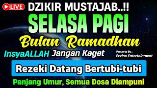 DZIKIR MALAM SELASA MUSTAJAB.! Pengampunan Dosa, insyaAllah Rezekimu Mengalir Deras | DZIKIR MALAM