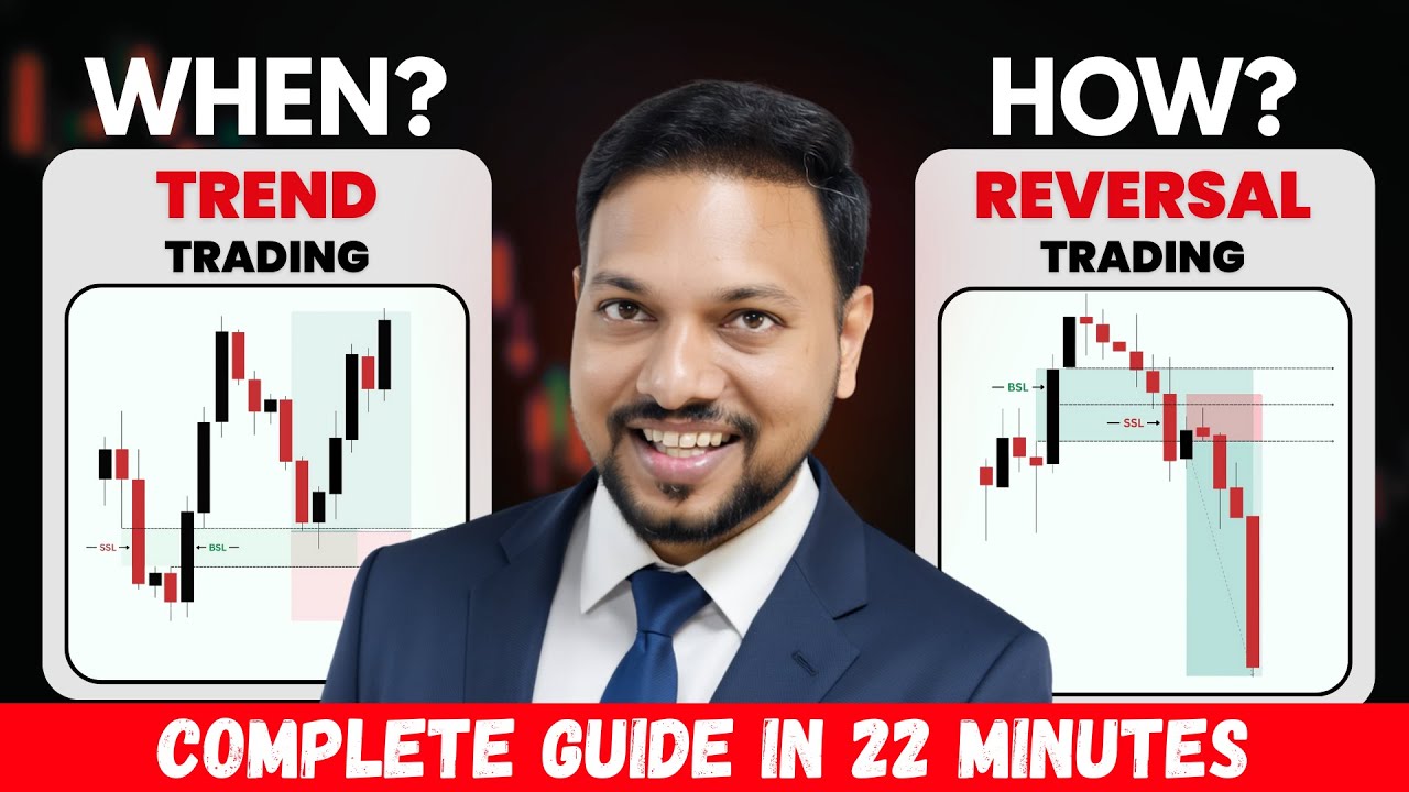 Ultimate Guide On Trend Trading & Reversal Trading
