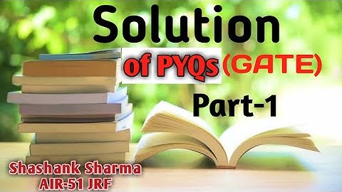PYQs of Gate based on CFSE| CSIR-NET| GATE|IIT-JAM