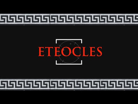 ETEOCLES - king of Thebes in Greek Mythology.