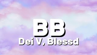 Dei V, Blessd - BB (Lyrics)