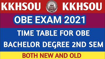 KKHSOU// BACHELOR DEGREE 2ND SEM OBE TIME TABLE// NEW AND OLD // BA BBA BCA BCOM BMC KKHSOU// OBE