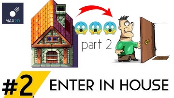 How to Go inside and outside of the house In game Max2d Tutorial || Part 2 ||