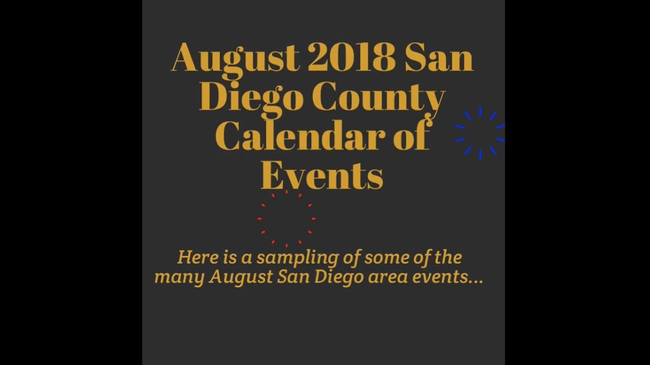 August 2018 San Diego County Calendar of Events