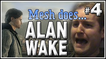 Mesh does Alan Wake (with ReactionCam!) - Part 4