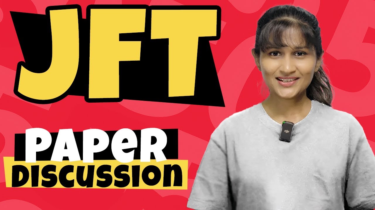 JFT Paper Discussion Part 3 | JFT ප්‍රශ්න පත්‍ර සාකච්ඡා කිරීම