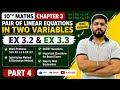 Class 10th Maths Chapter 3 | Word Problems | EX 3.2 &amp; EX 3.3 | Part 4