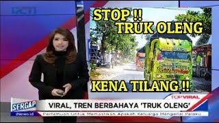 VIRAL !! TREN BERBAHAYA TRUK OPPA MUDA OLENG MASUK TV