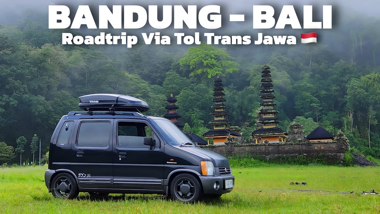Eps.1 SOLO ROADTRIP BANDUNG - BALI NONSTOP PAKAI KARIMUN KOTAK VIA TOL | BERAPA TOTAL BIAYA ?