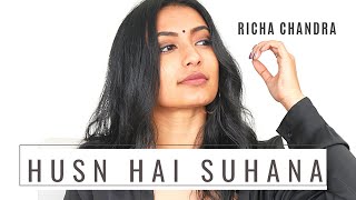 Husn Hai Suhana Dance Cover Richa Chandra Choreography