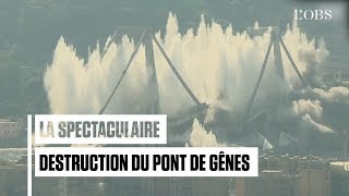 Pont de Gênes : les images spectaculaires de la destruction à l'explosif