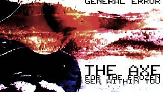 General Error (2020): Embrace Your Self-Destruction (By My Sweet and Tender Love)