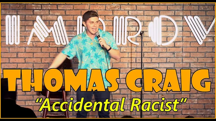 Thomas Craig - Stand-Up - Accidental Racist