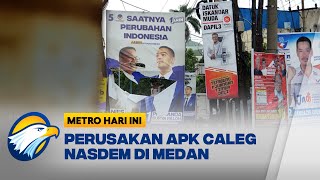 APK Caleg NasDem Dirusak di Medan