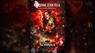 Kadehinde Zehir Olsa - Sonara Anadolu Remix Series