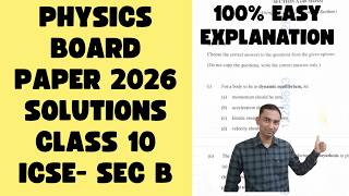 ICSE Class 10 Physics Paper Analysis | 9th March 2026 | Class 10 Physics Answer Key SECTION B