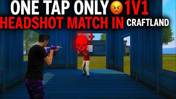 One Tap Only 😤 | 1v1 Headshot Match in Craftland - Free Fire