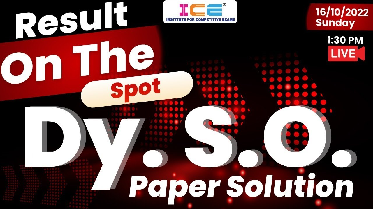 DYSO PAPER SOLUTION | Result On The Spot | 16-10-2022 | 1: 30 PM 