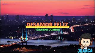 Desamor feliz (Pura sal) - VERSION CUMBIA