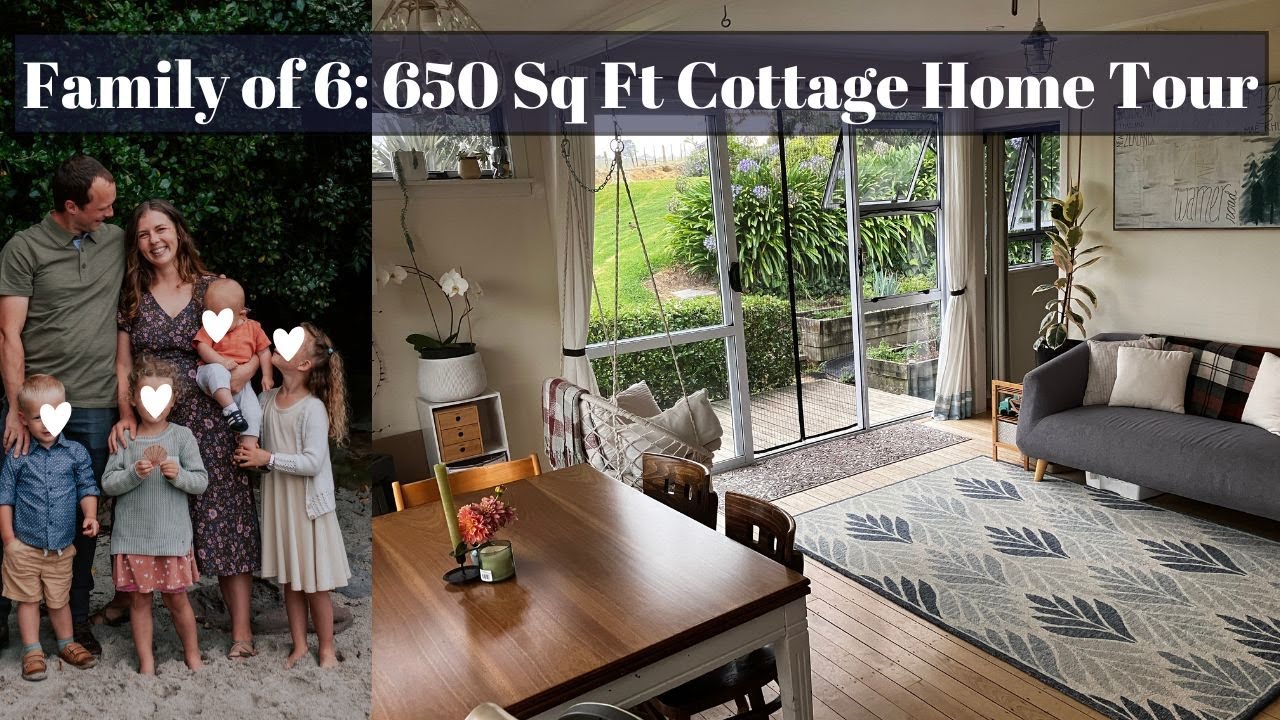 Family of 6: 650 Square Foot Cottage Home Tour