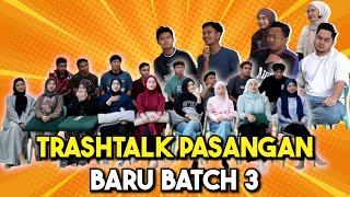 LEADER TR4SHTALK PALING P4NAS UNTUK PASANGAN BARU BATCH 3 !!!