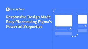Locofy.ai | Responsive Design Made Easy: Harnessing Figma