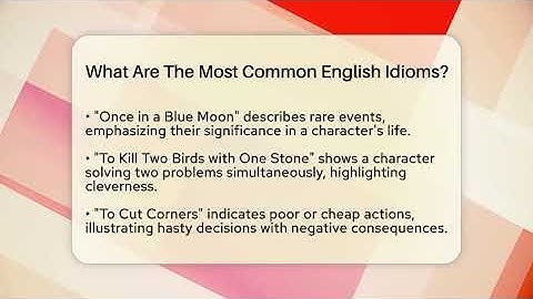 What Are The Most Common English Idioms? - The Prose Path