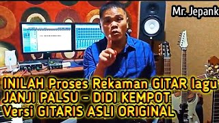 Download Lagu Inilah Proses Rekaman Gitar Lagu Janji Palsu - Didi Kempot Versi Gitaris Asli Original [ Part 3 ] MP3