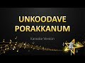 Un koodavae porakkanum  d imman karaoke version