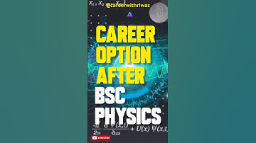Career Options After BSc Physics #careerwithriwas #bscphysics #physics #physicists #shorts #bsc