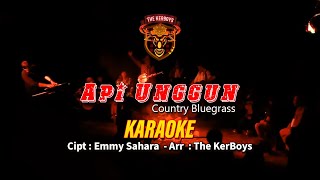 Download Lagu API UNGGUN   KARAOKE | ORIGINAL SONG BY : EMMY SAHARA - ARR BY THE KERBOYS | COUNTRY BLUEGRASS MP3