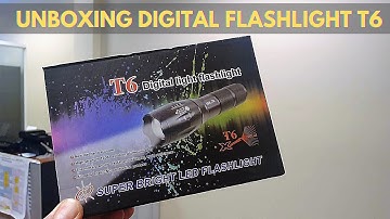 Unboxing Digital Flashlight T6 | CREE XML-T6 LED Torch