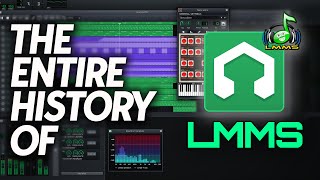 The Entire History of LMMS