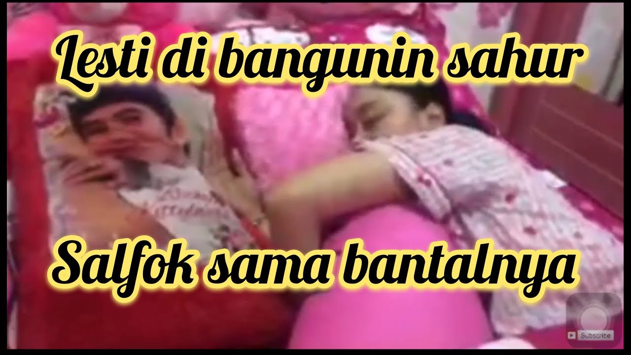 Repost channel Lesti dibangunin sahur sama kaka nya (salfok bantal)