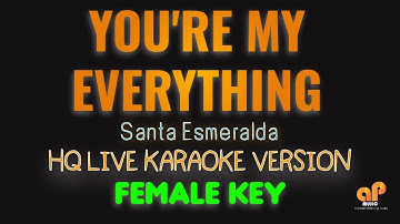 Thumbnail of YOU'RE MY EVERYTHING - Santa Esmeralda (FEMALE KEY HQ KARAOKE VERSION)