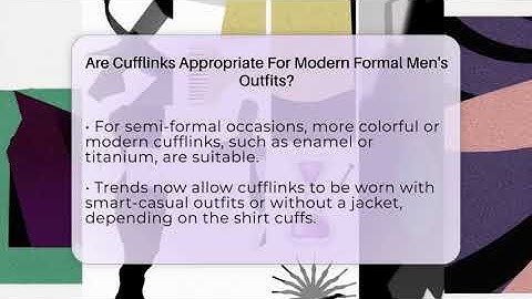 Are Cufflinks Appropriate For Modern Formal Men